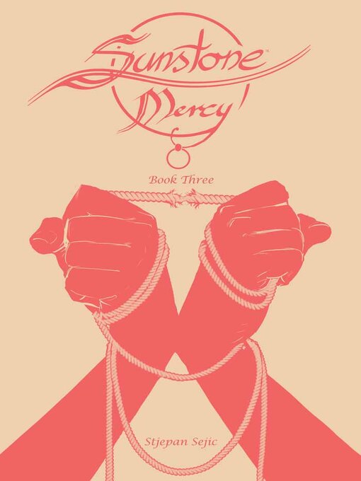Title details for Sunstone (2014), Volume 3 by Stjepan Sejic - Available